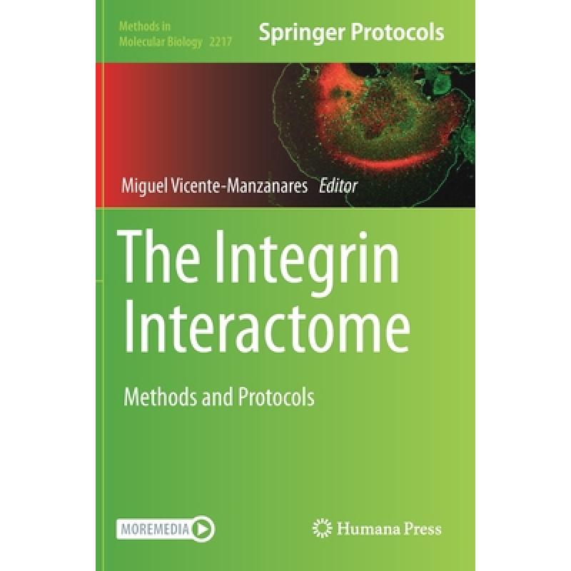 【4周达】The Integrin Interactome : Methods and Protocols [9781071609613]