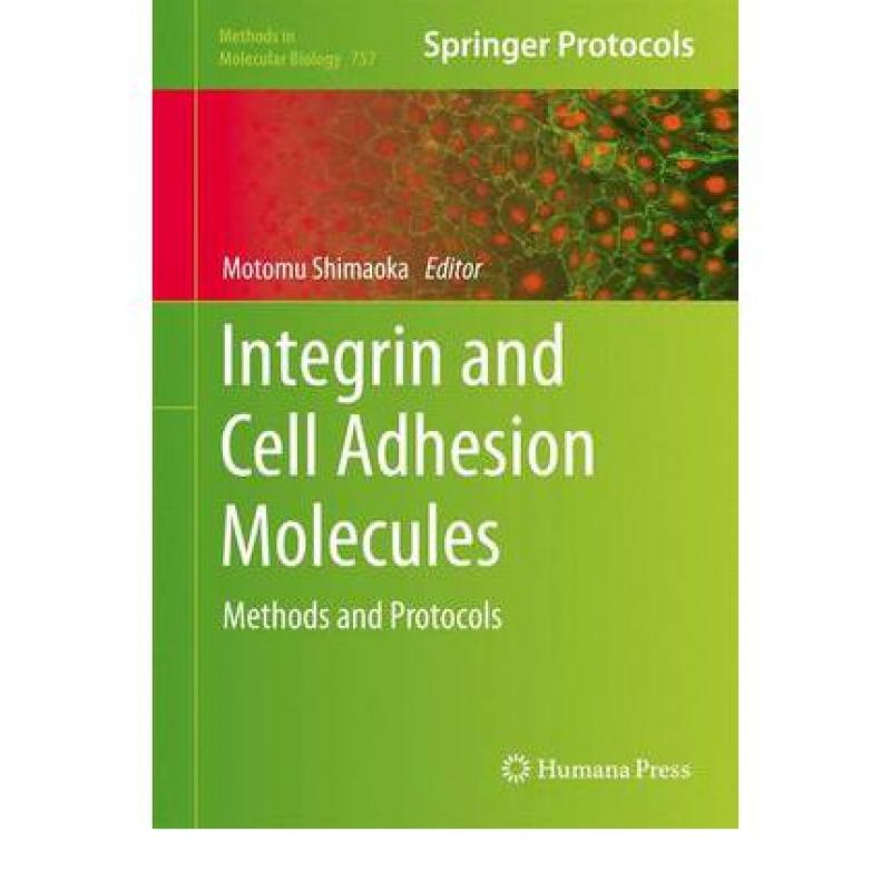 【4周达】Integrin and Cell Adhesion Molecules: Methods and Protocols [9781617791659]