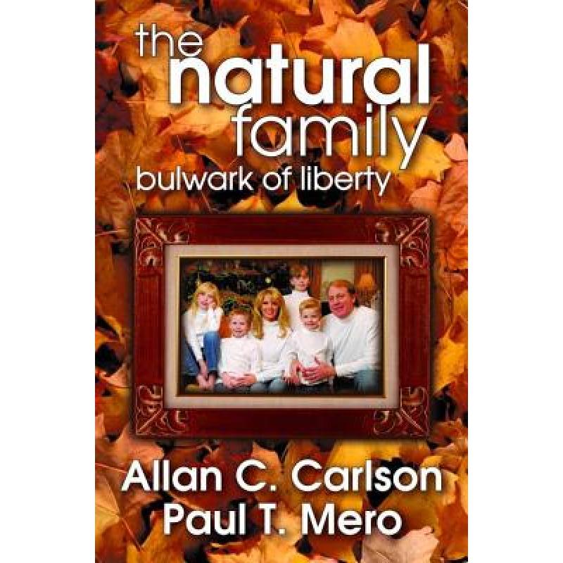 【4周达】The Natural Family: Bulwark of Liberty [9781138536968]
