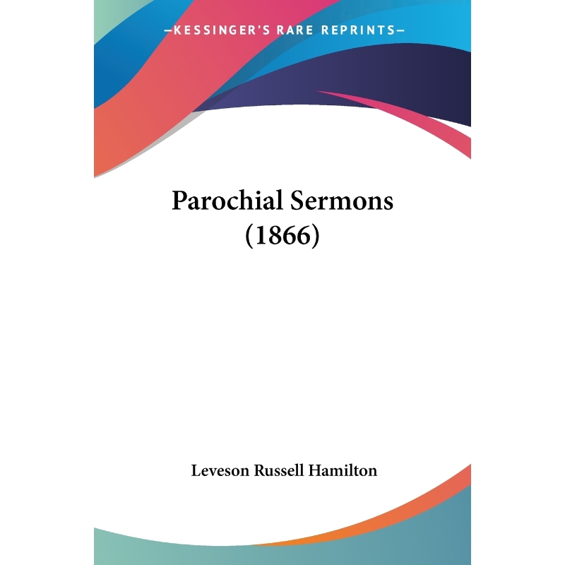 按需印刷Parochial Sermons (1866)[9781120670809]