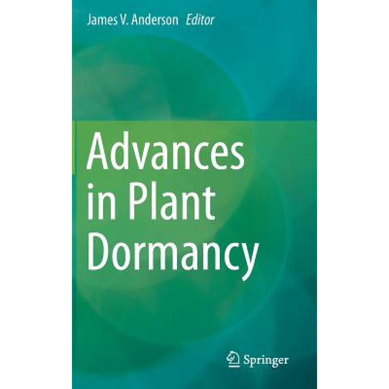 【4周达】Advances in Plant Dormancy [9783319144504]
