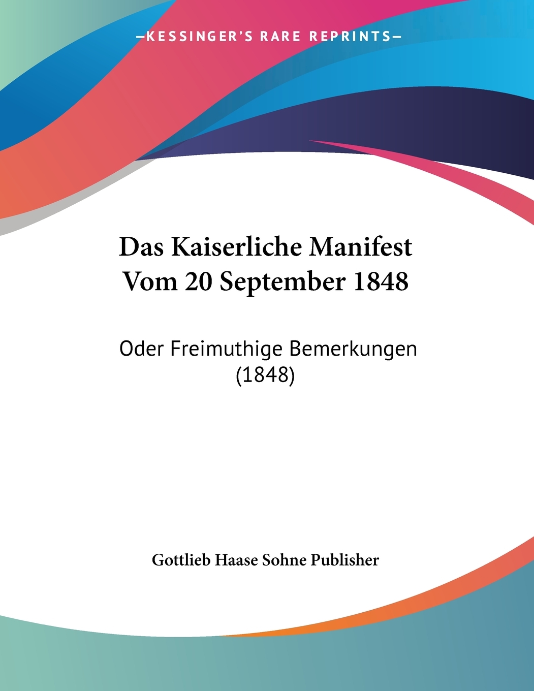 预售 按需印刷 Das Kaiserliche Manifest Vom 20 September 1848德语ger
