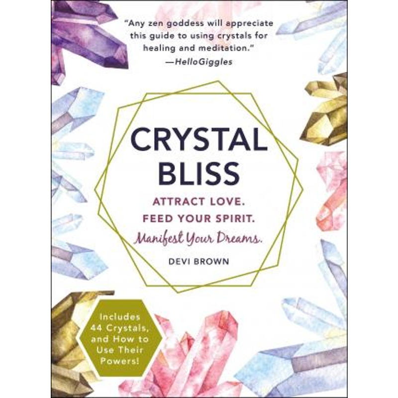 预订Crystal Bliss:Attract Love. Feed Your Spirit. Manifest Your Dreams.