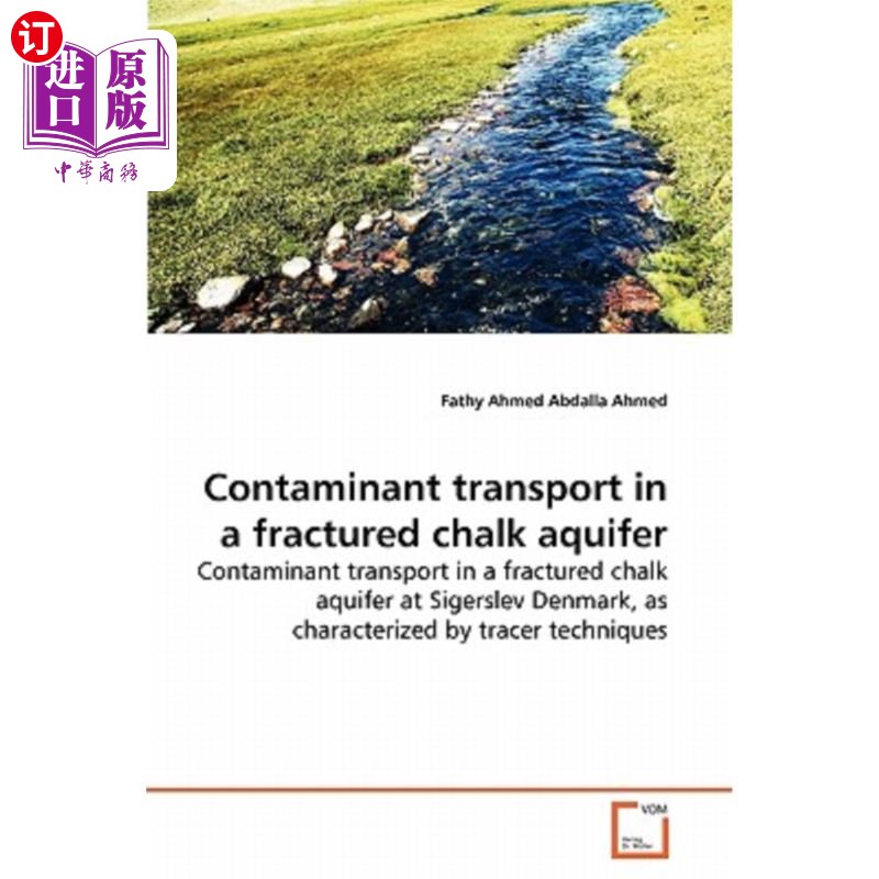 海外直订Contaminant transport in a fractured chalk aquifer 裂隙白垩含水层中的污染物运移