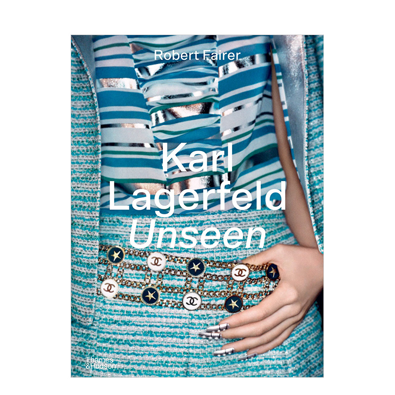 【现货】卡尔·拉格斐：无形（CHANEL T台秀）英文时尚服装设计师品牌精装进口原版外版书籍【Unseen】Karl Lagerfeld Unseen: The