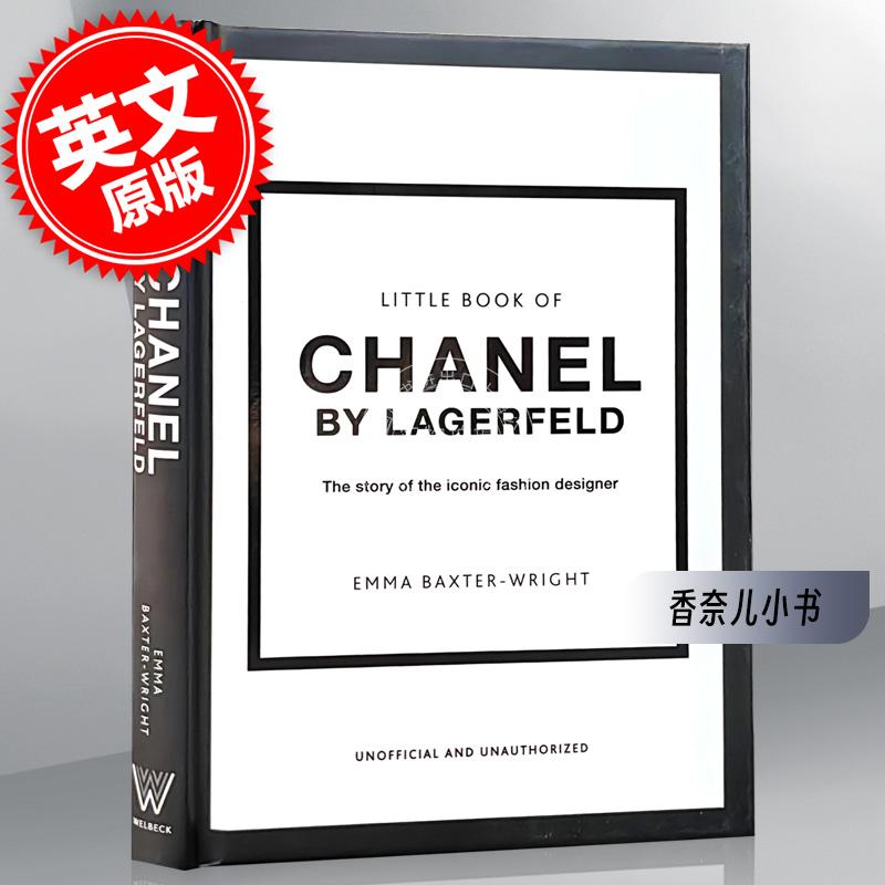 拉格斐的香奈儿小书 标志性时装设计师的故事 老佛爷 英文原版 Little Book of Chanel by Lagerfield Emma Wright