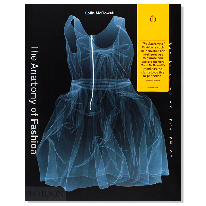 现货包邮 The Anatomy of Fashion 剖析时尚 超500张照片与电影剧照 香奈儿、伊夫·圣罗兰、麦昆等设计师品牌作品收录 英文原版
