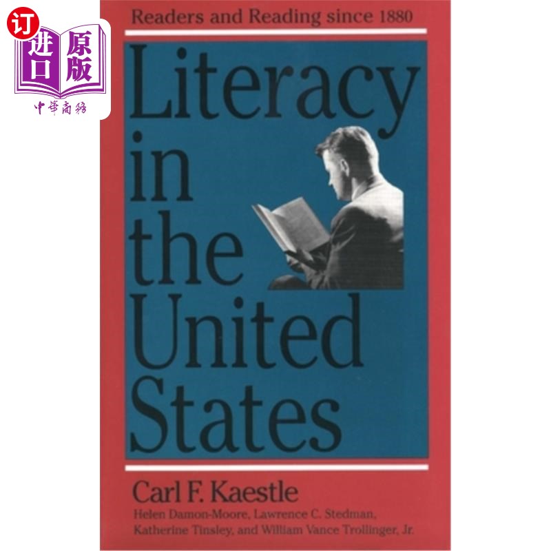 海外直订Literacy in the United States: Readers and Reading Since 1880 美国的读写能力:1880年以来的读者和阅读
