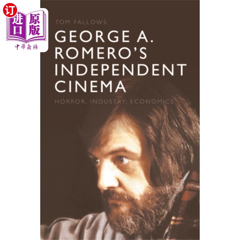 海外直订George A. Romero's Independent Cinema 乔治·a·罗梅罗的独立电影公司