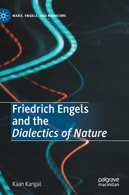 【预订】Friedrich Engels and the Dialectics of Nature