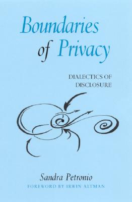 【预售】Boundaries of Privacy: Dialectics of Disclosure