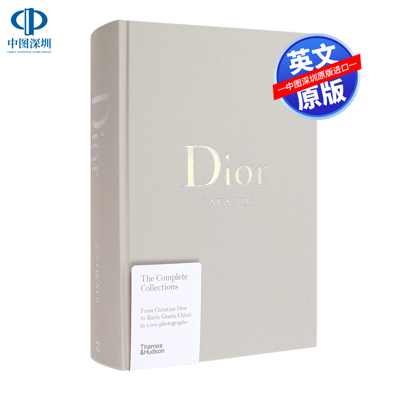 英文原版 迪奥T台秀 时装摄影集 Dior Catwalk: The Complete Collections 精装 服装设计作品画册 画集 T&H出版
