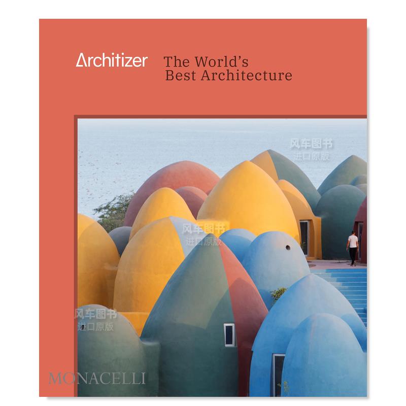 【预 售】建筑师：世界上最好的建筑 Architizer : The World’s Best Architecture英文原版图书