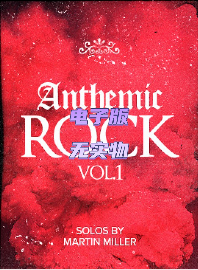 Anthemic Rock Vol.1 Martin Miller 5首JTC摇滚吉他独奏谱+伴奏