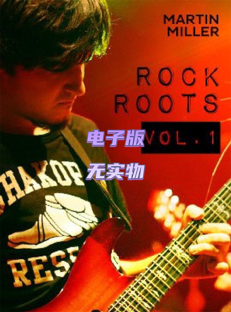 Rock Roots Vol.1 Martin Miller JTC摇滚风格吉他视频教程+音谱
