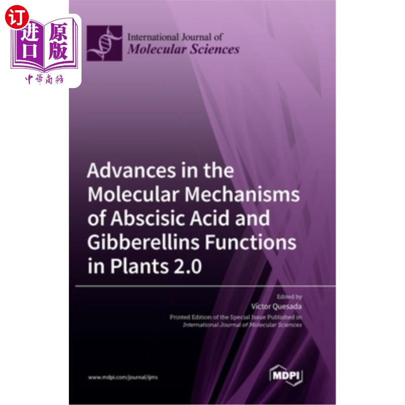 海外直订Advances in the Molecular Mechanisms of Abscisic Acid and Gibberellins Functions 脱落酸和赤霉素在植物中作用