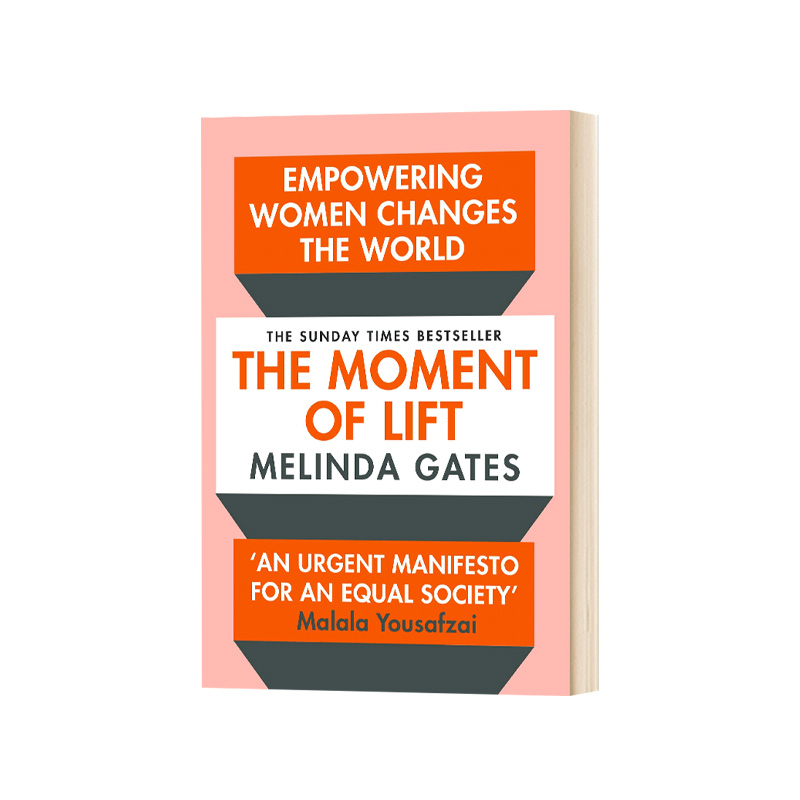 【正版书籍】英文原版提升的时刻 赋权妇女如何改变世界 The Moment of Lift 比尔•盖茨妻子梅琳达•盖茨自传 Melinda Gates
