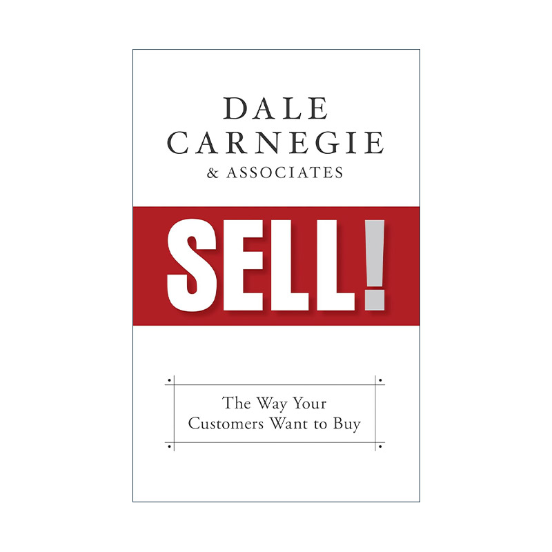 英文原版 Sell 销售培训指南 真实案例研究 沟通技巧 人性的弱点作者戴尔·卡耐基Dale Carnegie 英文版 进口英语原版书籍