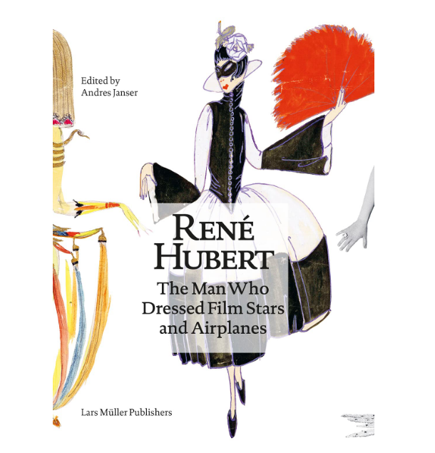 【预售】英文原版Rene Hubert The Man Who Dressed Filmstars and Airplanes 勒内休伯特 为电影明星和飞机打扮的男人 设计类书籍