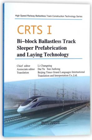 正版  CRTSⅠBi-block Ballastless Track Sleeper Prefabrication and Laying Technology（《CRTSⅠ型双块式无砟轨道轨枕预制与