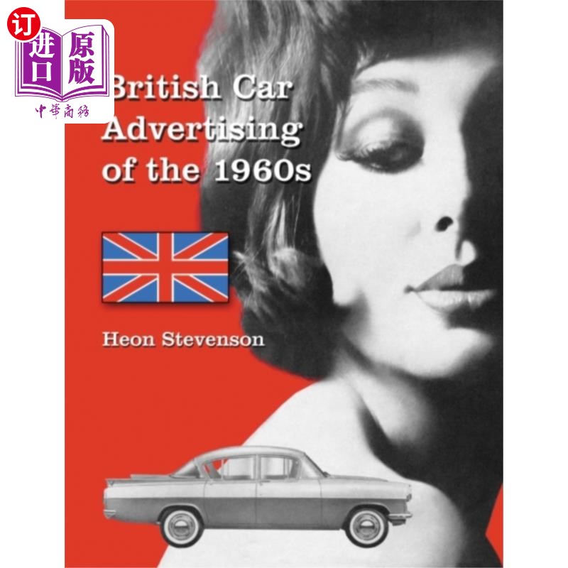 海外直订British Car Advertising of the 1960s 20世纪60年代英国汽车广告