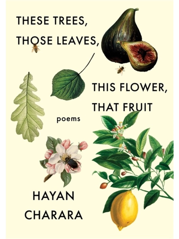 预售诗歌 These Trees, Those Leaves, This Flower, That Fruit: Poems Poems