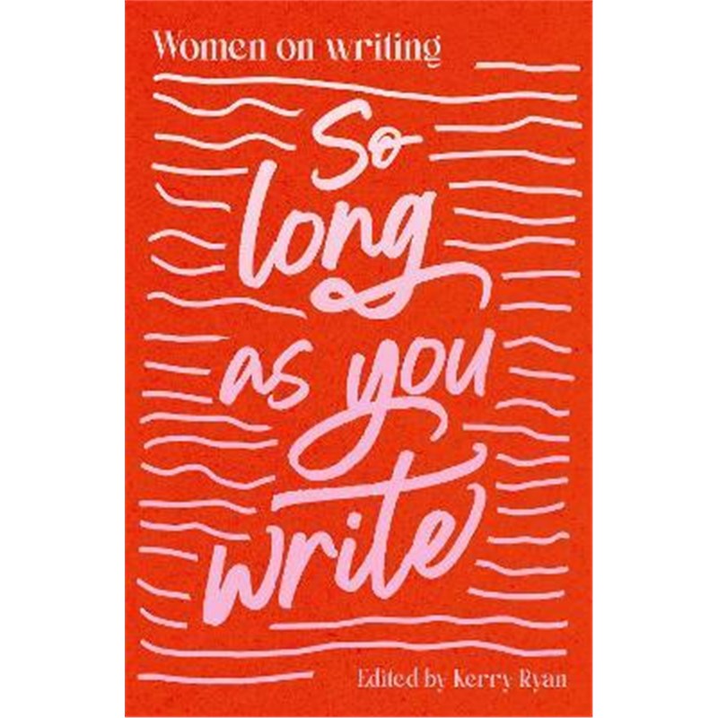 预订So Long As You Write:Women on Writing