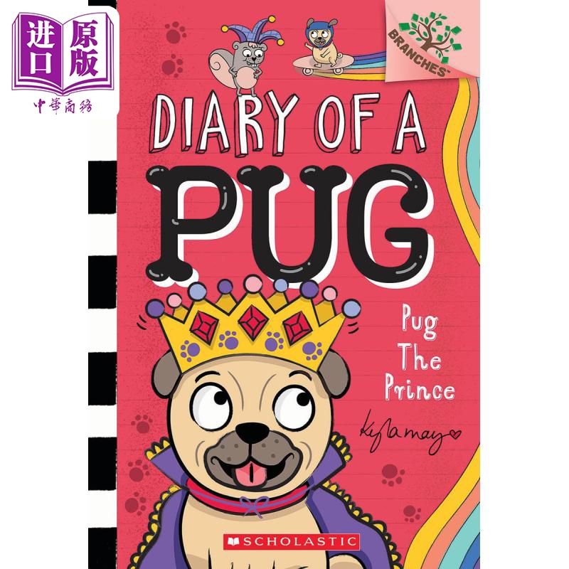学乐大树系列桥梁漫画 哈巴狗狗09 Diary of a Pug #9 Pug the Prince英文原版 儿童漫画故事书图画图像小说 进口【中商原版?