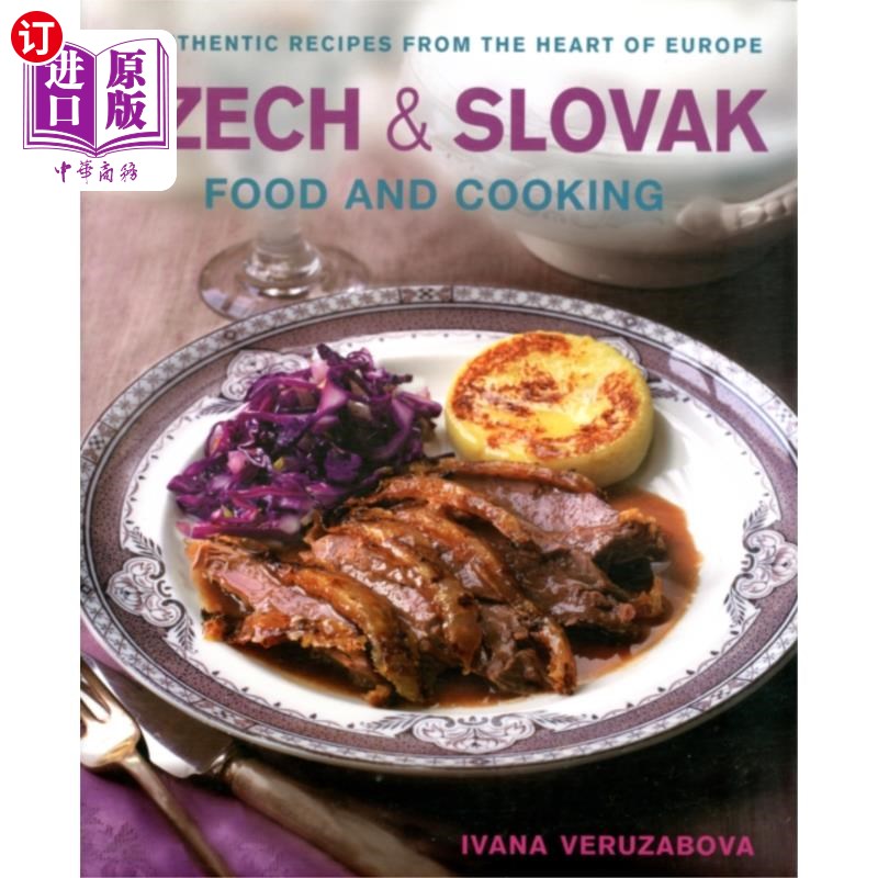 海外直订Czech and Slovak Food and Cooking 捷克和斯洛伐克的食物和烹饪