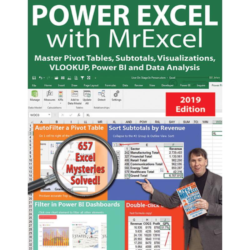 预订 Power Excel 2019 with Mrexcel: Master Pivot Tables, Subtotals, Charts, Vlookup, If, Data Analysi... [9781615470600]