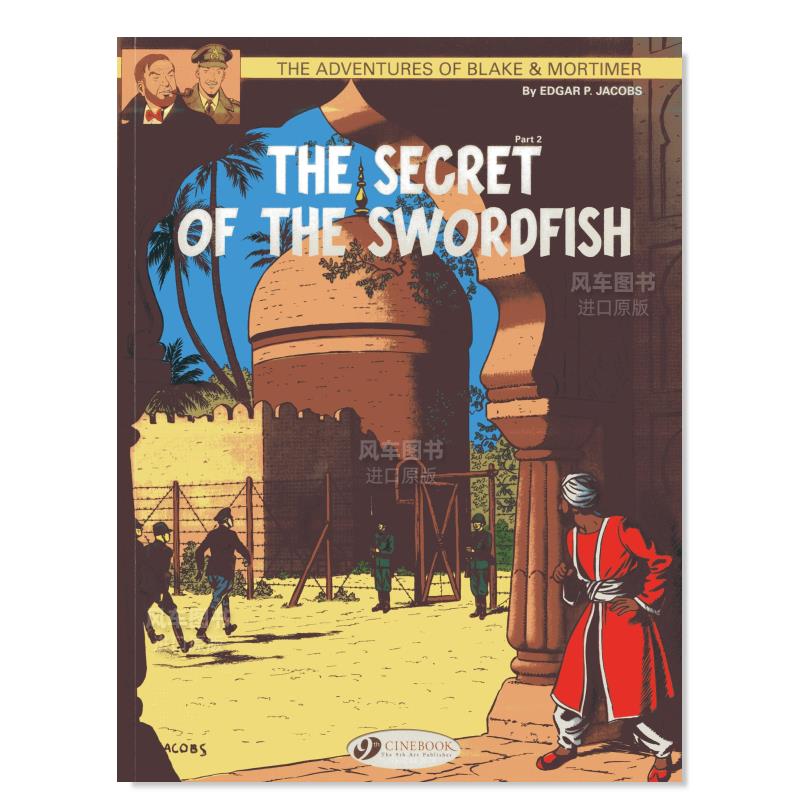 【预 售】【布莱克和莫蒂默历险记】卷16剑鱼的秘密（第二部分）英文漫画进口原版图书Blake & Mortimer Vol.16:The Secret of the