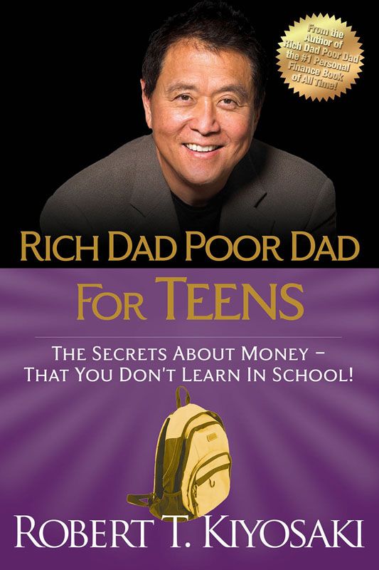 现货富爸爸穷爸爸关于钱的秘密英文原版Rich Dad Poor Dad for Teens: The Secrets about Money 金钱投资理财书籍英文版进口书籍