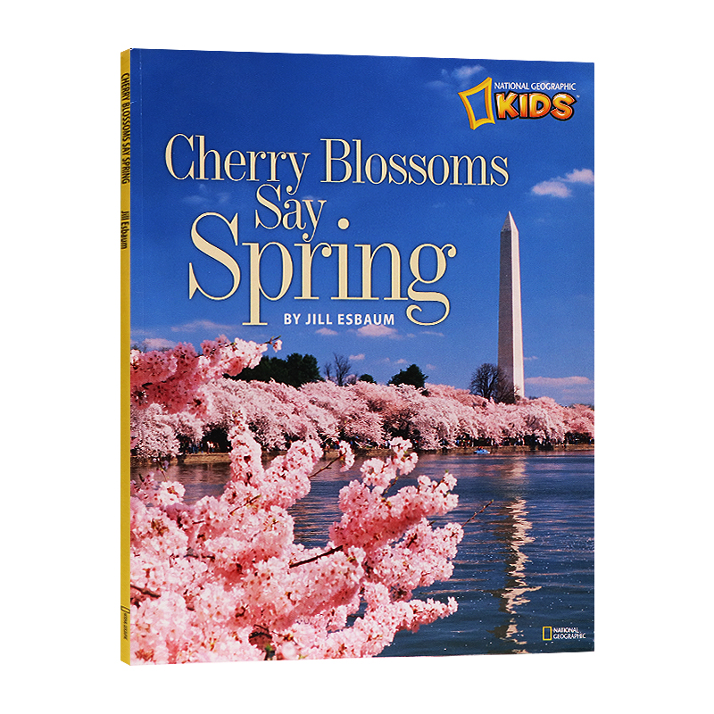 美国国家地理儿童 樱花开春天来英文原版 Cherry Blossoms Say Spring  描述四季系列 进口英语原版书籍 季节认知儿童科普百科