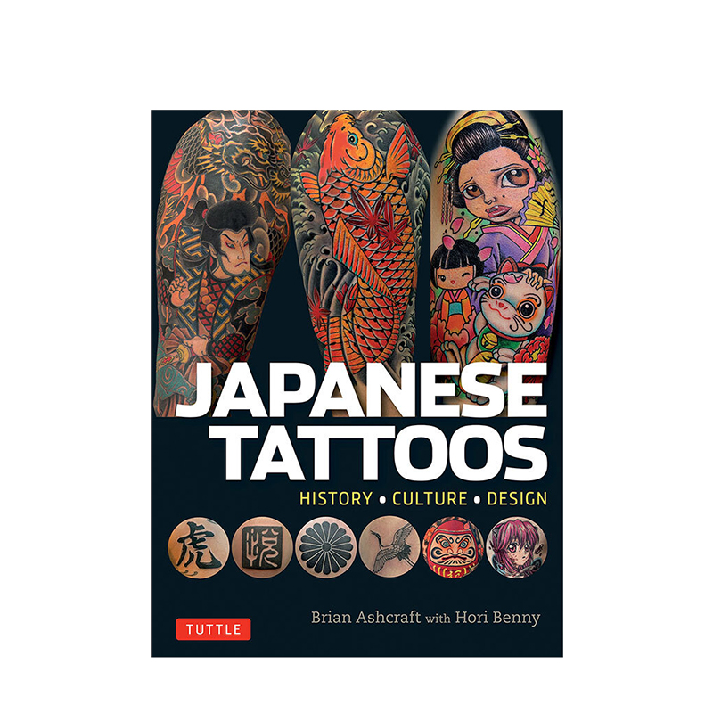 【英文原版 平面设计】日本纹身：历史、文化与设计 Japanese Tattoos 纹身图案 刺青刺身 艺术画册