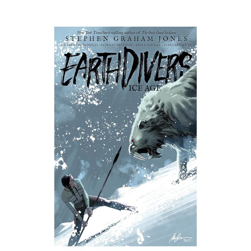 【预 售】地球潜水员 卷2：冰河世纪英文漫画图书进口原版书Earthdivers, Vol. 2: Ice Age简装Stephen Graham Jones著IDW Publish