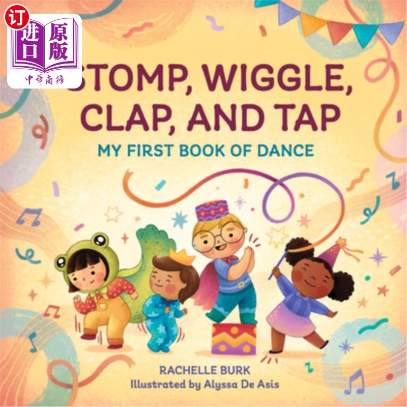 海外直订Stomp, Wiggle, Clap, and Tap 跺脚，摆动，拍手，踢踏舞