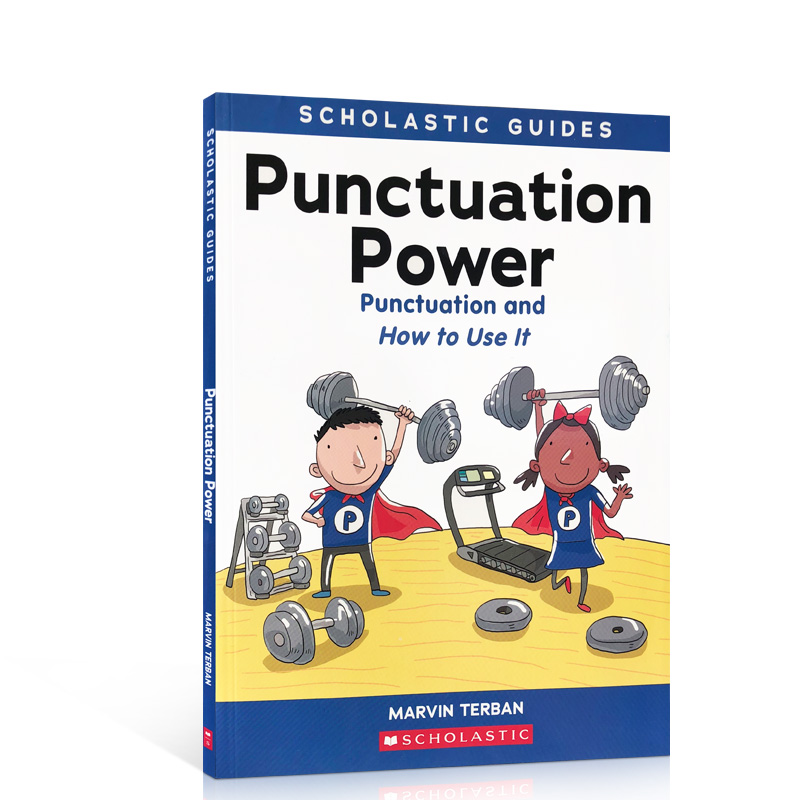 进口英文原版 Scholastic Guide: Punctuation Power 标点符号的力量！小学英语教辅 提升英语阅读水平  学乐英语语法检查指南