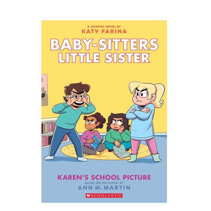 英文原版Baby sitters Little Sister保姆小妹#5 Karen's School Picture凯伦的照片 儿童趣味阅读读物 英语全彩桥梁章节漫画书