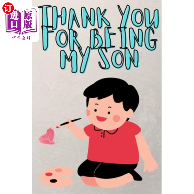海外直订Thank You For Being My Son: Christmas coloring book with quotes for kids (boyes, 谢谢你是我的儿子:圣诞着色