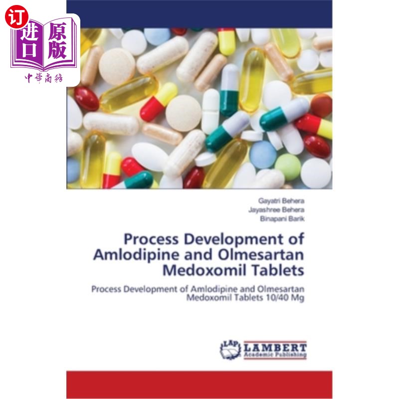 海外直订医药图书Process Development of Amlodipine and Olmesartan Medoxomil Tablets 氨氯地平、奥美沙坦美多索米片的工