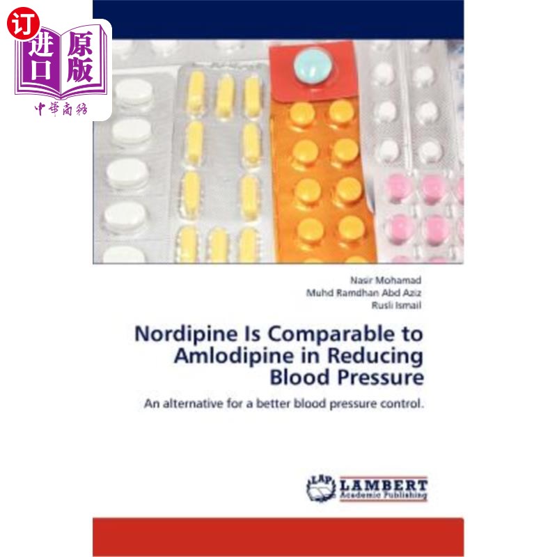 海外直订医药图书Nordipine Is Comparable to Amlodipine in Reducing Blood Pressure 诺地平在降低血压方面与氨氯地平相当