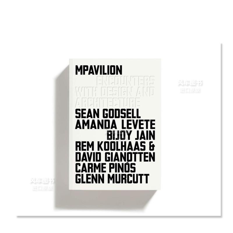 【现货】Mpavilion：维多利亚女皇花园展馆英文建筑风格与材料构造设计精装进口原版外版书籍Mpavilion