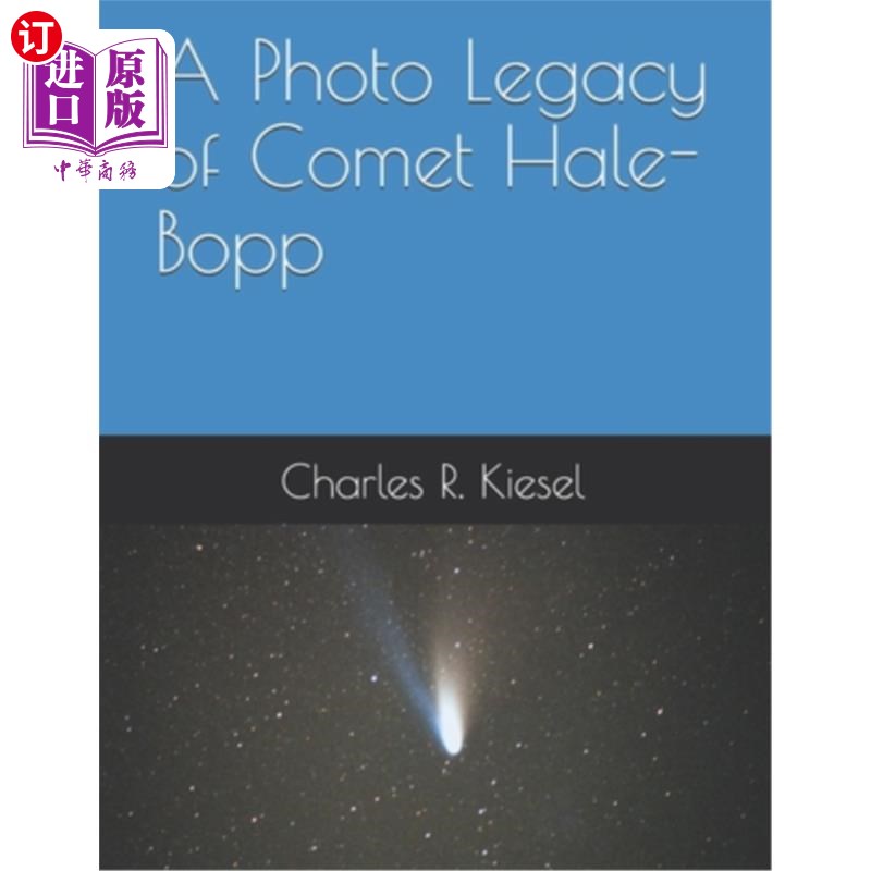 海外直订A Photo Legacy of Comet Hale-Bopp 海尔波普彗星的照片遗产