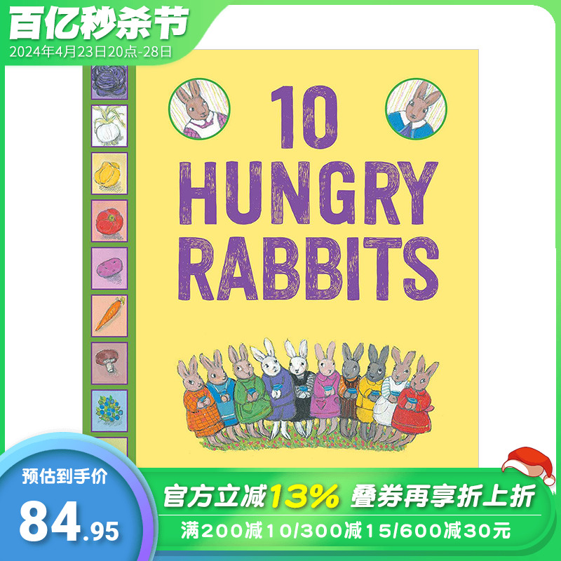 【现货包邮】10 Hungry Rabbits十只饥饿的兔子 英文儿童绘本 凯迪克获奖插画家 3-6岁 数学颜色启蒙 戒掉挑食 正版进口图书书籍