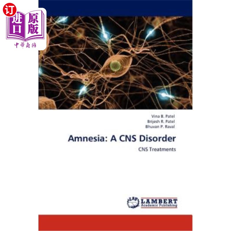 海外直订医药图书Amnesia: A CNS Disorder 失忆症：中枢神经系统疾病