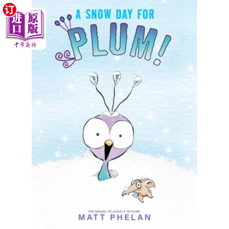 海外直订A Snow Day for Plum! 梅花的雪天!