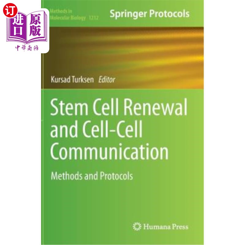 海外直订Stem Cell Renewal and Cell-Cell Communication: Methods and Protocols 干细胞更新和细胞通讯：方法和协议
