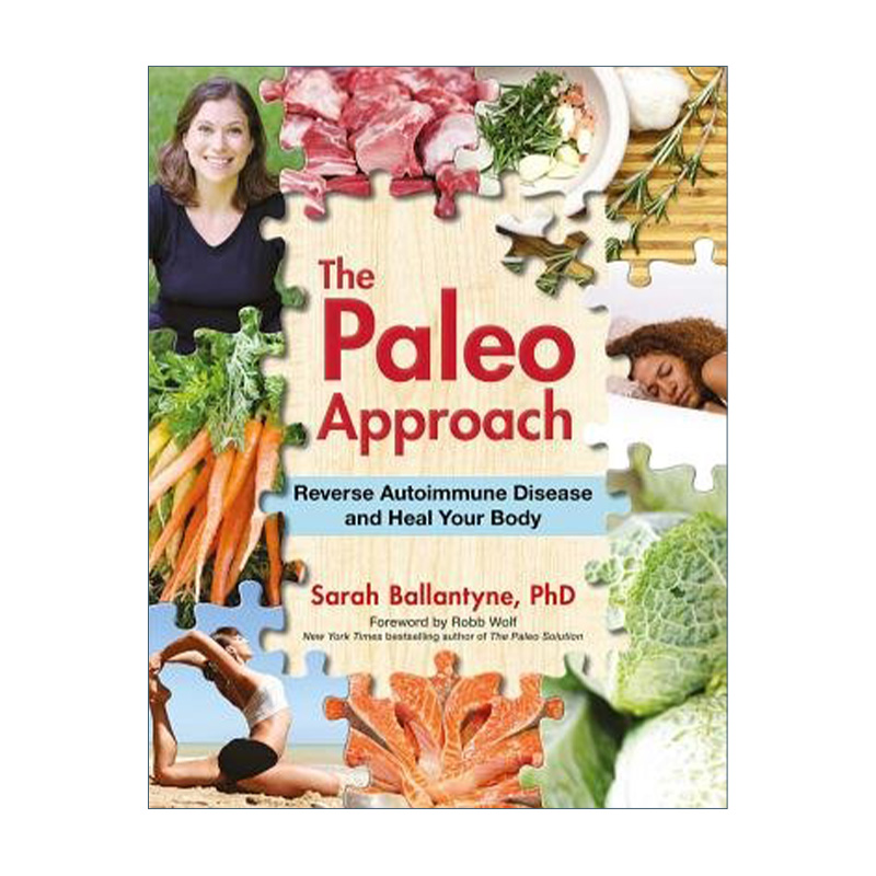 英文原版 The Paleo Approach 原始饮食 远离自身免疫性疾病的细胞营养学 Sarah Ballantyne 英文版 进口英语原版书籍