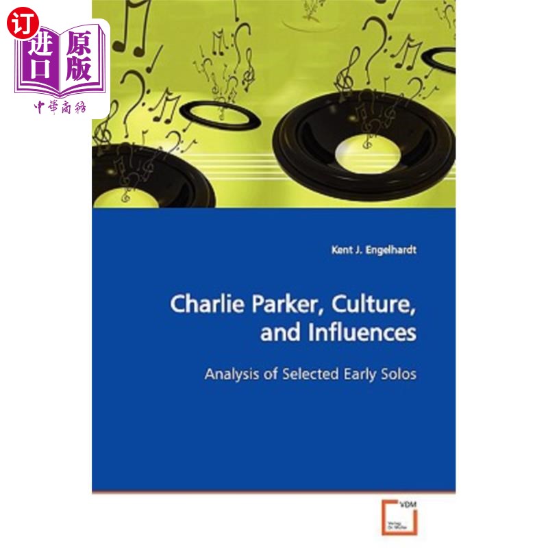 海外直订Charlie Parker, Culture, and Influences 《查理·帕克:文化与影响