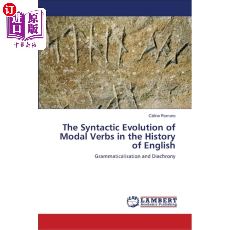 海外直订The Syntactic Evolution of Modal Verbs in the History of English 英语史上情态动词的句法演变